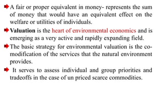 Comprehensive Environmental Valuation: Theory, Values, and Economic ...