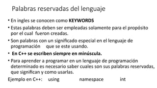 Elementos Básicos del Lenguaje C++: Sintaxis y Programación | PPTX