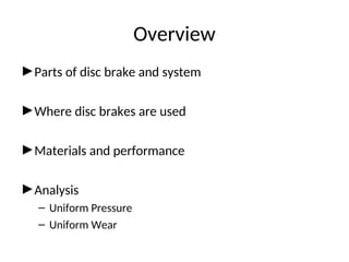 Comprehensive Analysis and Design of Automotive Disc Brake Systems | PPT