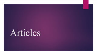 Comprehensive Guide to English Articles: Usage and Rules | PPTX