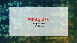 bitglass.com
@bitglass
 