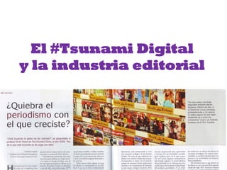 El #Tsunami Digital
y la industria editorial

 