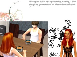 Aan het ontbijt is het een tijd stil, Lisa en Aidan kijken elkaar niet aan en aan Lisa is te zien dat
ze net als Aidan wat eerder deed steeds meer herinnerd, steeds krimpt ze ineen bij een nieuwe
herinnering. Aidan heeft medelijden met Lisa, voor haar moet het nog erger zijn ze heeft vast
nog steeds een vriend.
 