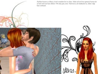 Zachtjes kussen ze elkaar, al snel verandert het in vrijen. Aidan wil net Lisa opnieuw kussen als
ze hem snel van haar afduwt. ‘Oh mijn god, sorry.’ Snel rent ze de badkamer in, Aidan volgt
haar verbaasd.
 