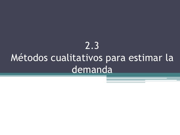 caracteristicas de la demanda