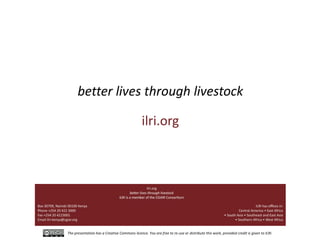 ILRI’s experience with public-private partnerships (PPPs) in pro-poor livestock development research and its uptake and application