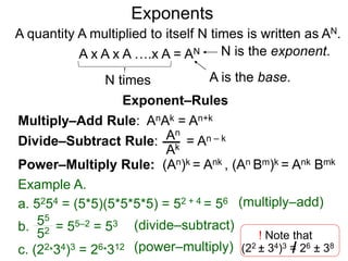 For a real-number-exponent such as , we approximate the
real number with fractions then use the fractional powers to
approximate the result.
  3.14159.. 3.1 3.14 3.141 3.1415
10 
Example C.

The Exponential Functions
 