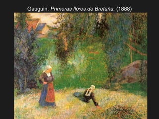 Gauguin.  Primeras flores de Bretaña.  (1888) 