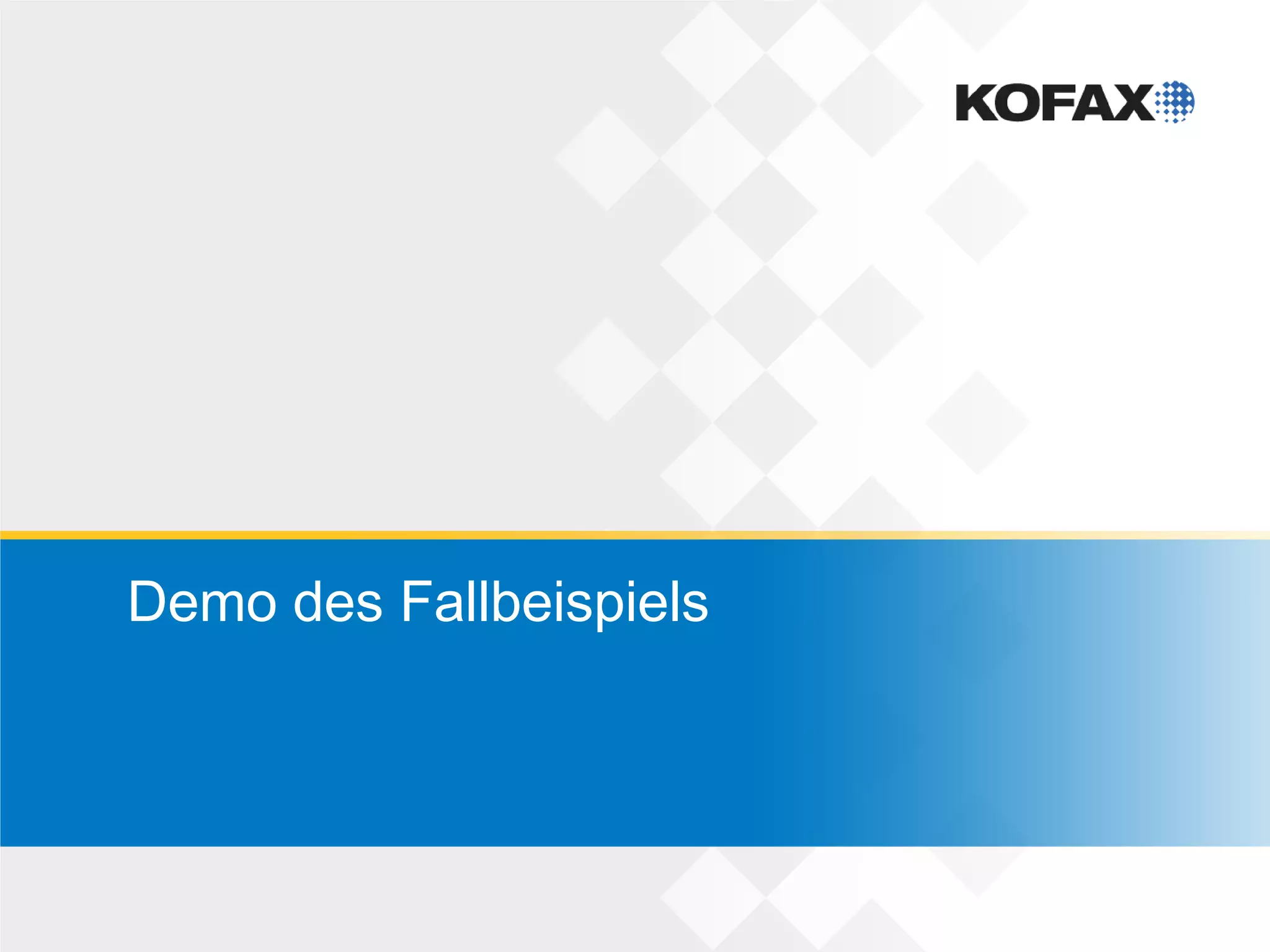 Demo des Fallbeispiels
 