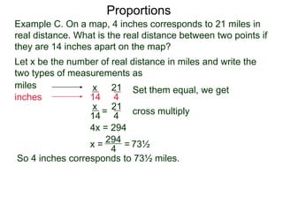 Proportions
Geometric proportion gives us the sense of “similarity”, that is,
objects that are of the same shape but different sizes.
 