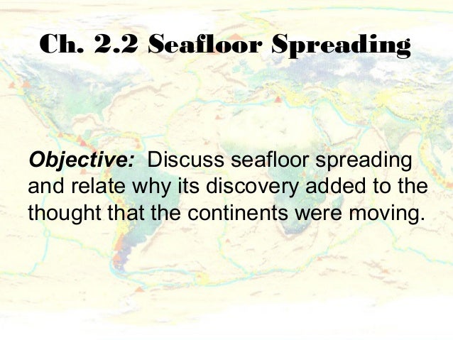 2 2 Seafloor Spreading