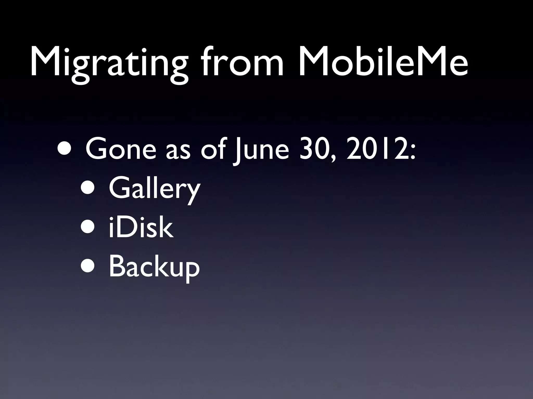 Migrating from MobileMe Gone as of June 30, 2012: Gallery iDisk Backup 