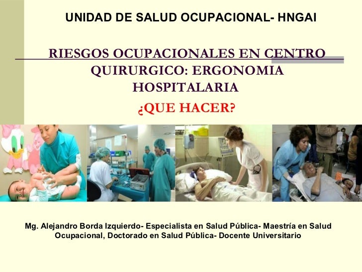 Riesgos ocupacional ergonomía en quirófano CICATSALUD