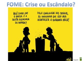 Oficina elaborada pela Professora FERNANDA BRUM LOPES - Geografia
 