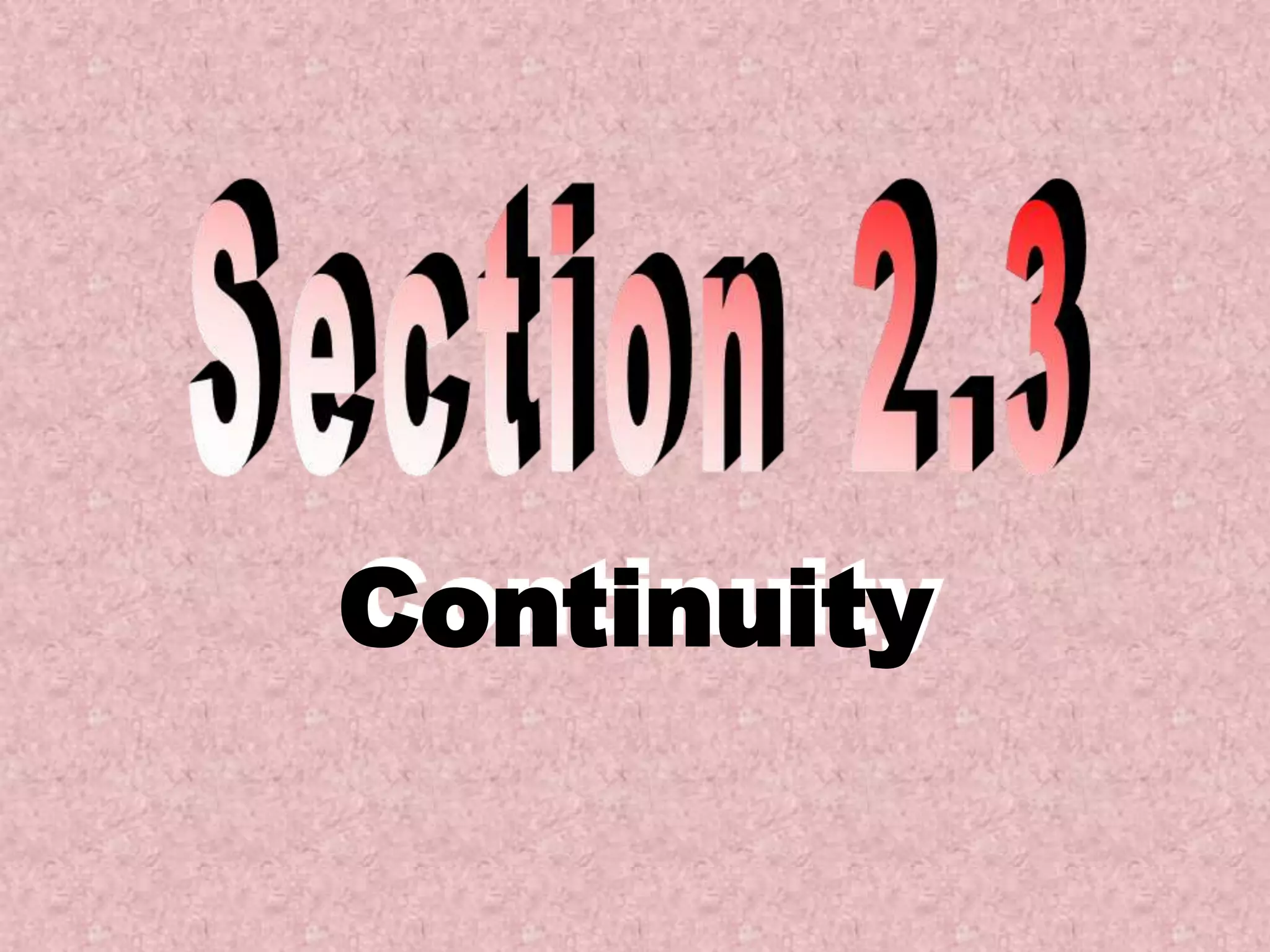 ContinuitySection 2.3