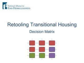 Retooling Transitional Housing ,[object Object]