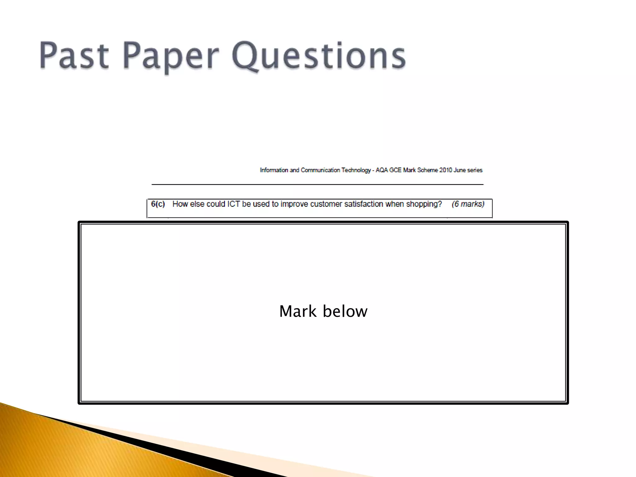 Past Paper QuestionsMark below