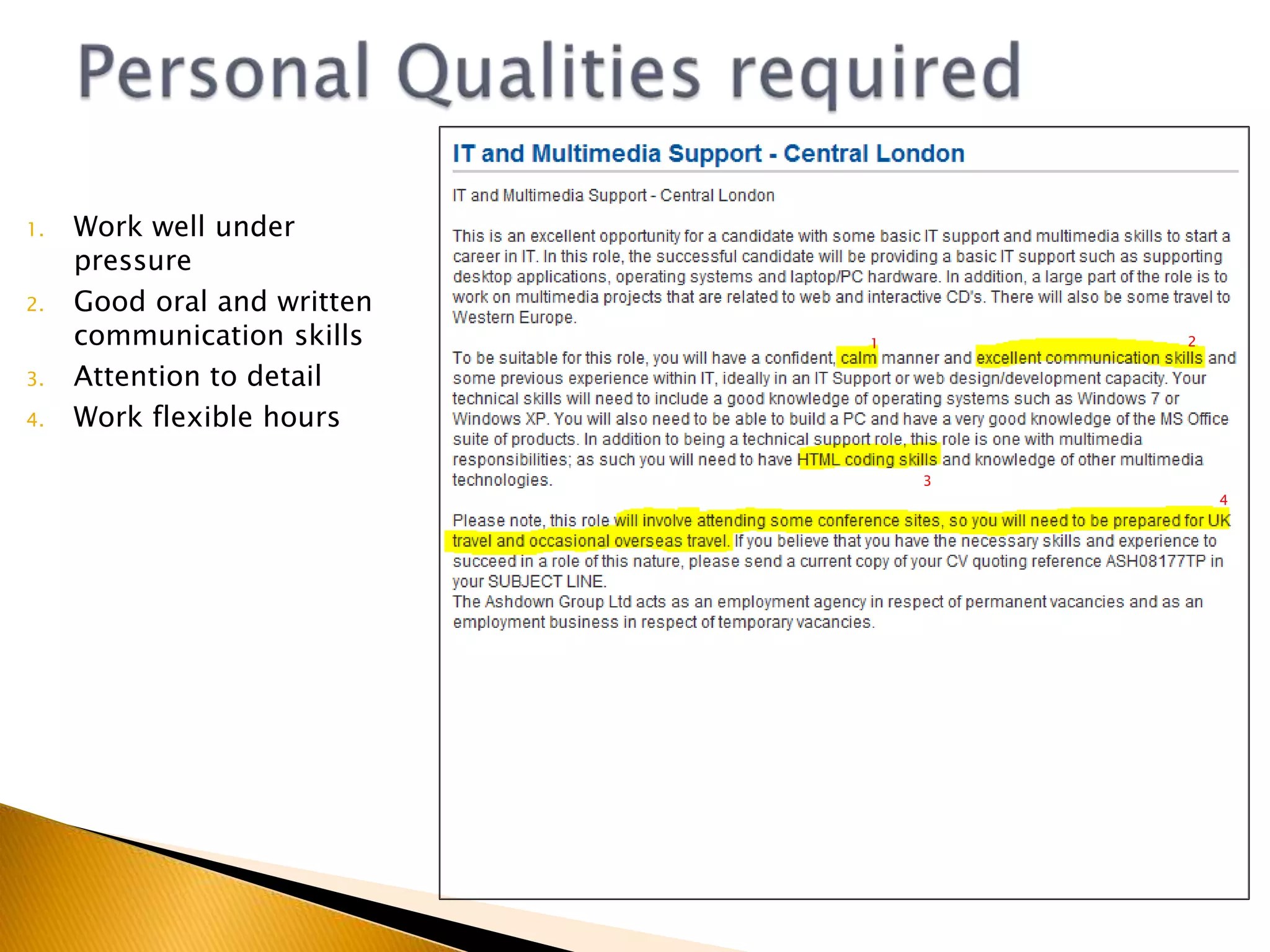 Personal Qualities required