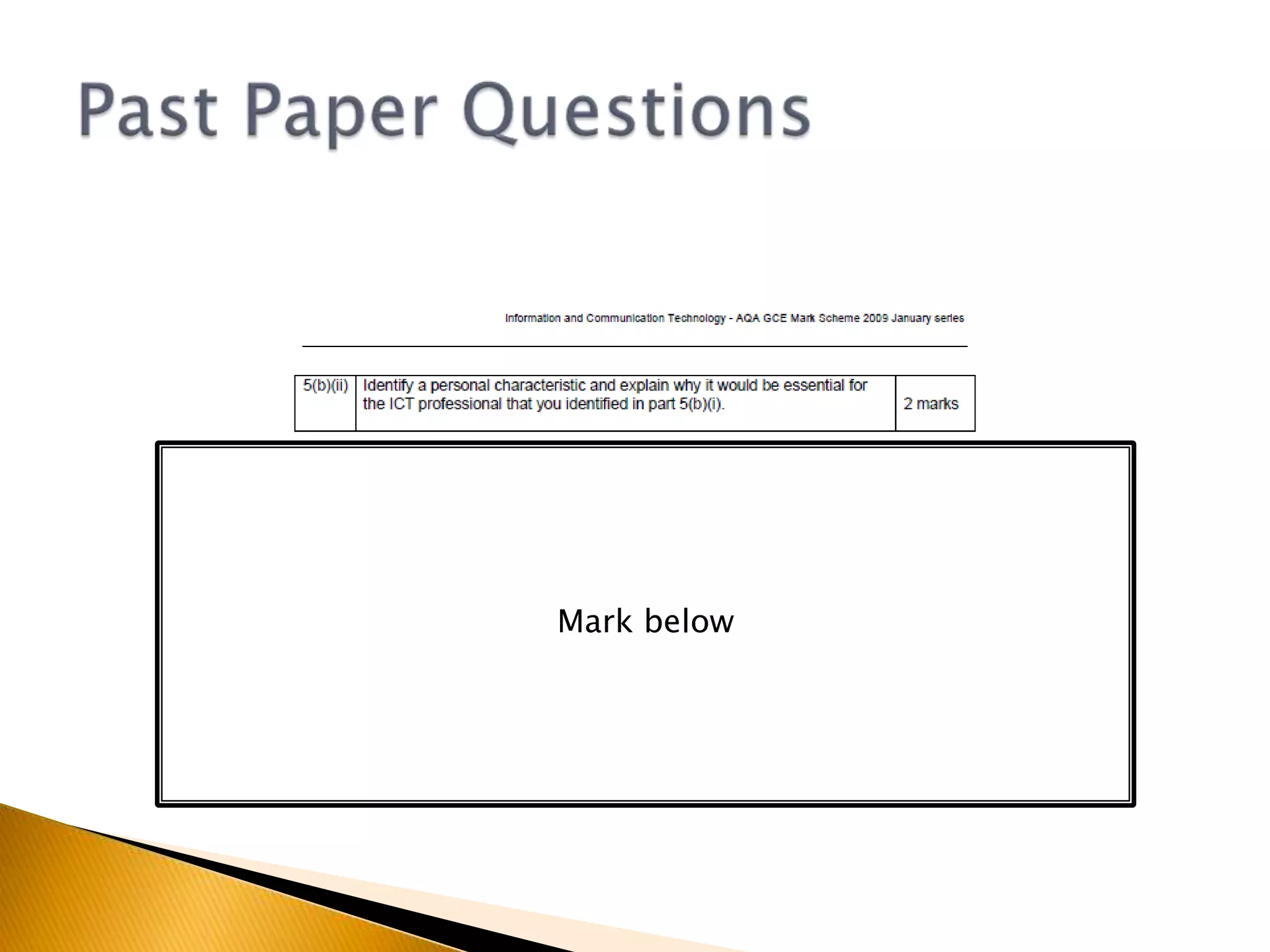 Past Paper QuestionsMark below
