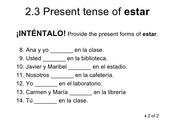 2.3 present tense of estar