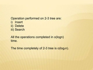 2 3 tree | PPTX