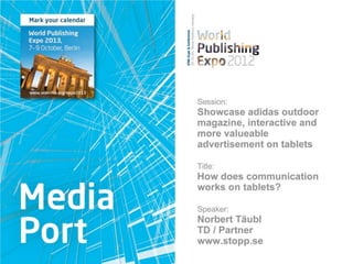 World Publishing Expo 2012   www.stopp.se
 