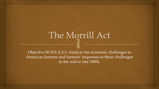 Morrill Land Grant Act and Farming Tech - US History | PPT