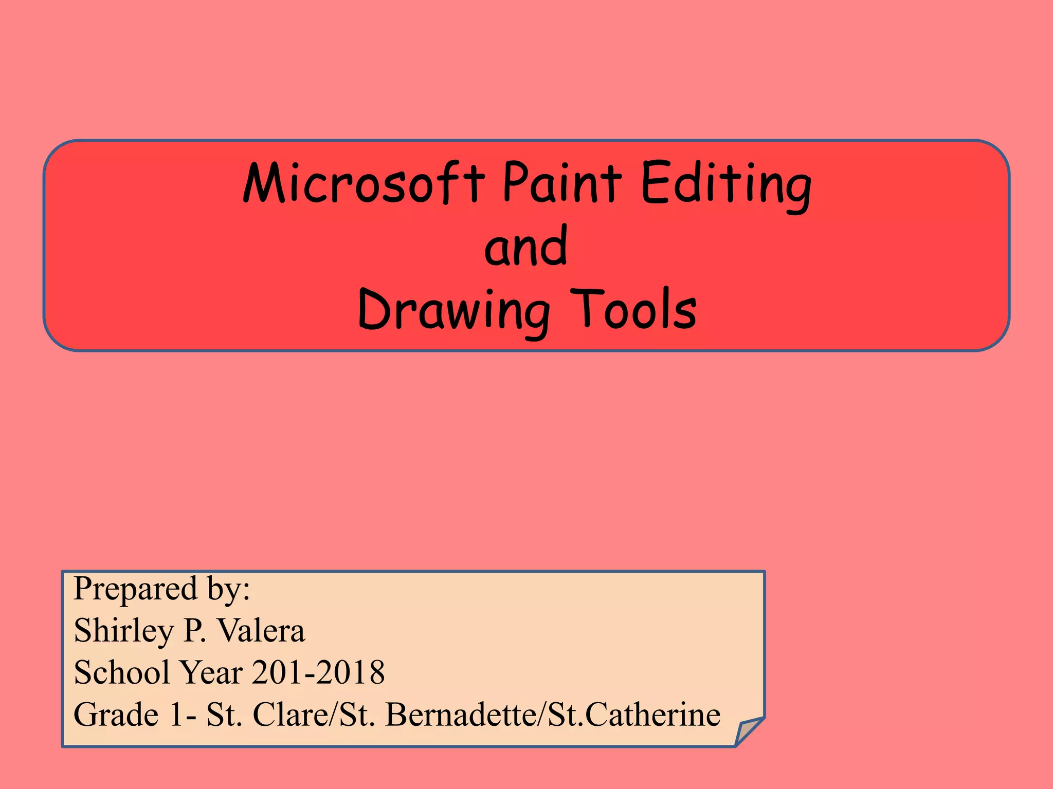 #2 4th ppt gr.1 microsoft paint editing and drawing tools | PPTX