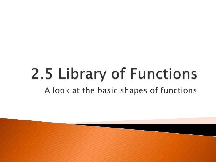 2 5 1 Library Of Functions 2 5 1 Library Of Functions