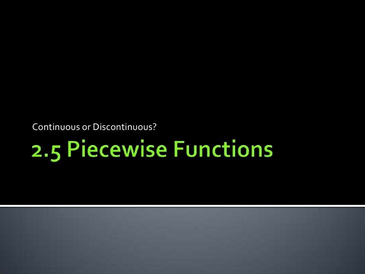 discontinuous piecewise function discontinuous piecewise function
