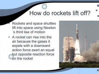 How Do Rockets Go Upwards 2.5 rockets and satellites | PPT