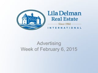 Advertising
Week of February 6, 2015
 