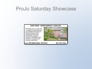 ProJo Saturday Showcase
 