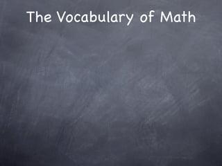 The Vocabulary of Math
 