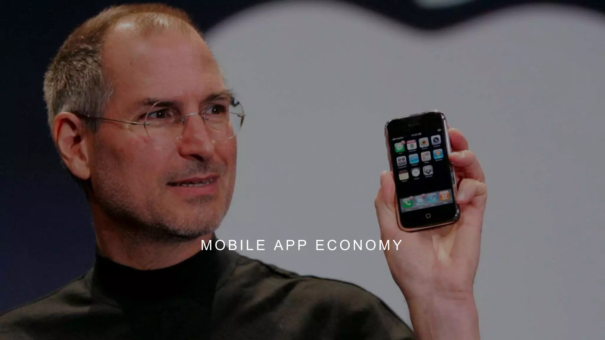 M O B I L E A P P E C O N O M Y
 