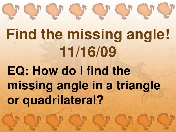 2.8 Find The Missing Angle!