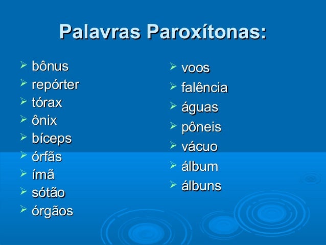 Palavras Graves Ou Paroxítonas – IPYGMC