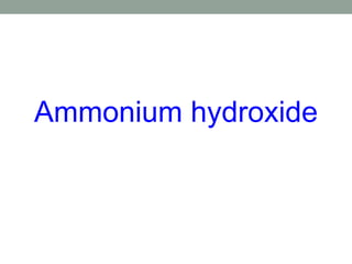 Ammonium hydroxide
 