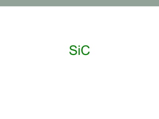 SiC
 