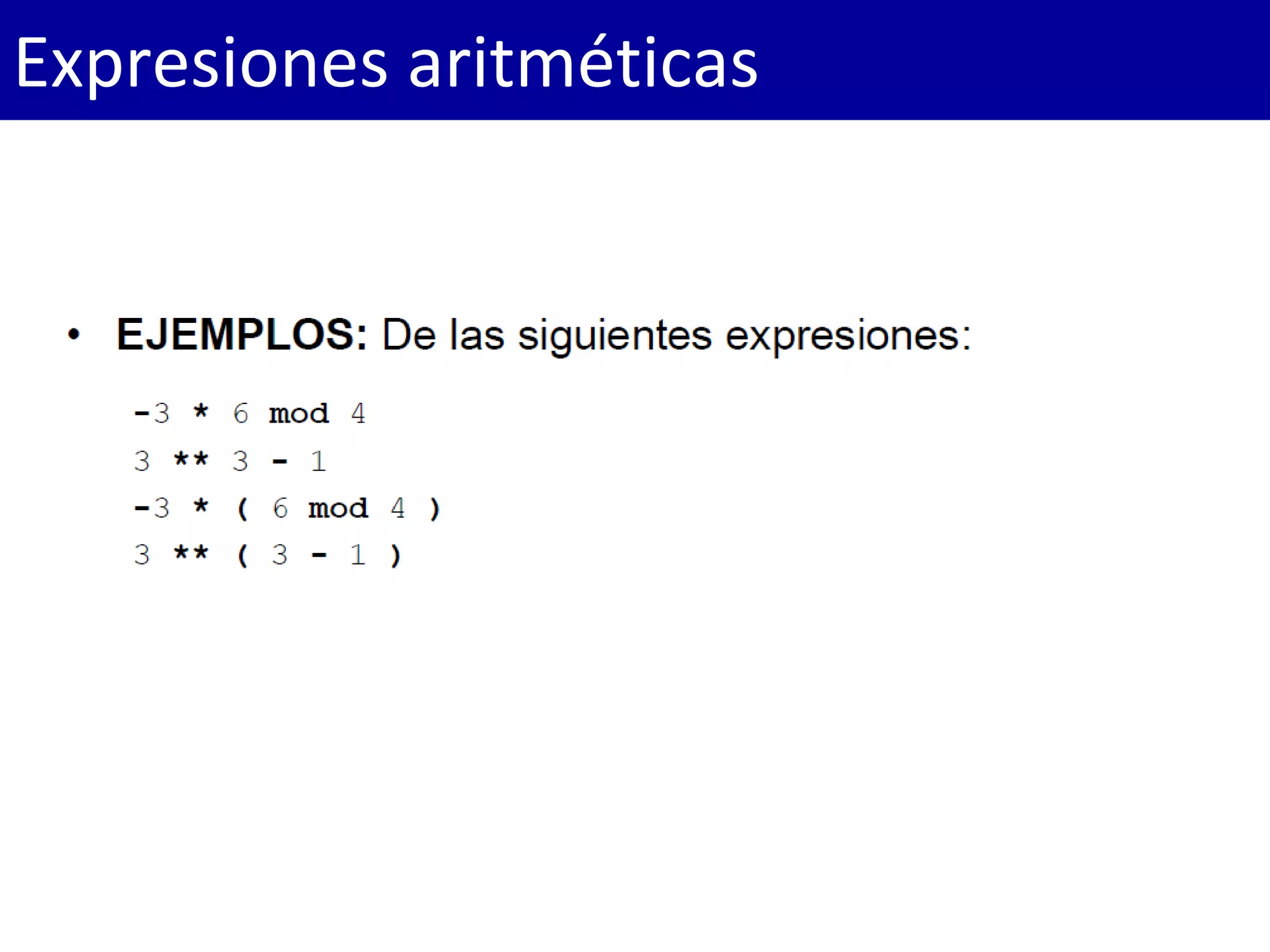 Expresiones aritméticas
 