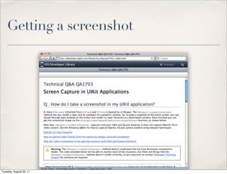 Getting a screenshot




Tuesday, August 23, 11
 