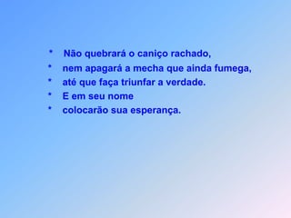Por isso eles é que serão os juízes de vocês,*mas, se Eu estou os demônios expulsando,                                 pelo poder do Espírito de Deus,                          *      é porque para vocês o Reino de Deus já foi                           chegando.                          *      Ninguém consegue,                          *      na casa de um homem valente entrar,                          *      para o que ele tem,                          *      se antes dominá-lo roubar.                          *      Quem está contra mim,                          *      não está comigoe é considerado,de não ser um inimigo.                          *     Quem não colabora,                          *     comigo ajuntando,                                está, de fato,                          *     não pode ser diferente,espalhando”.