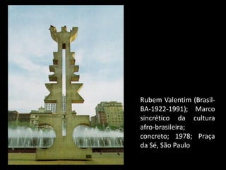Arte contemporânea brasileira - início anos 60/70
