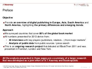 Preface

Objective

 ■ Provide an overview of digital publishing in Europe, Asia, South America and
   North America, high...