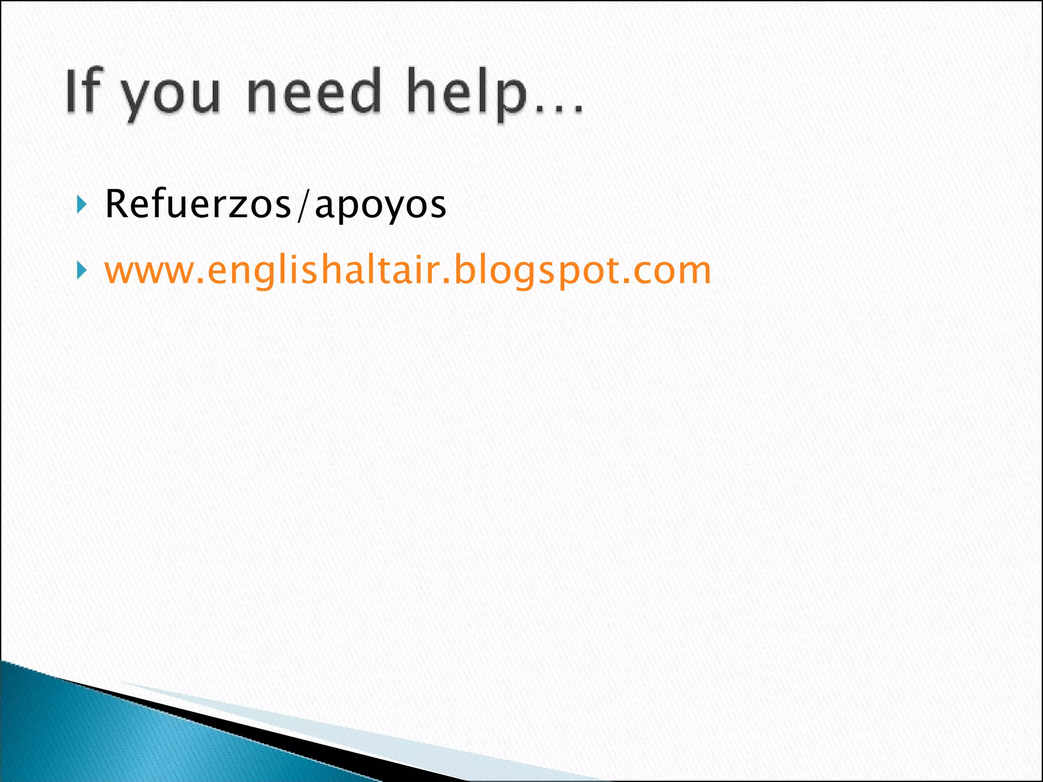 Refuerzos/apoyos www.englishaltair.blogspot.com   