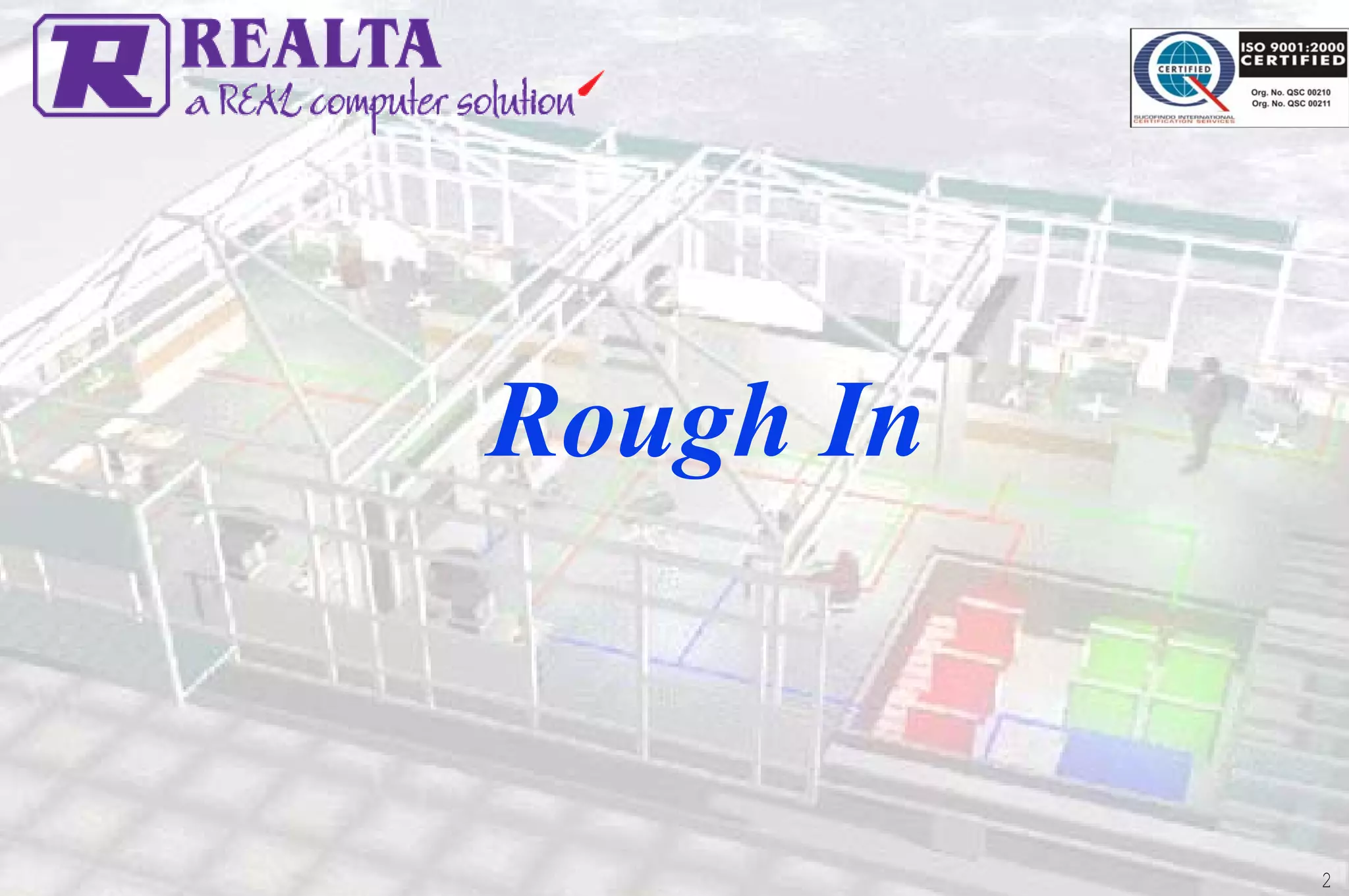 Rough In


           2
 