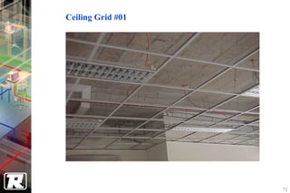 Ceiling Grid #01




                   72
 