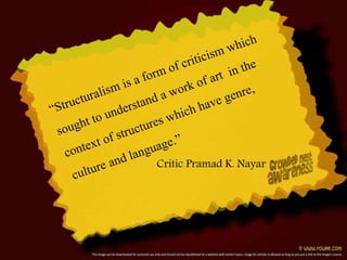 Critic Pramad K. Nayar :
 