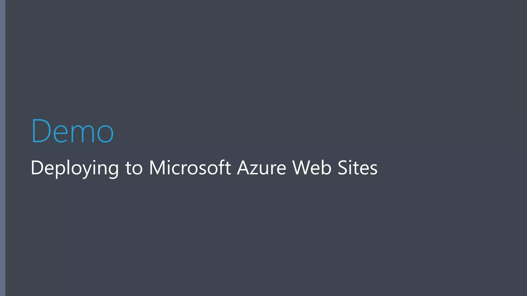 Demo Deploying to Microsoft Azure Web Sites 