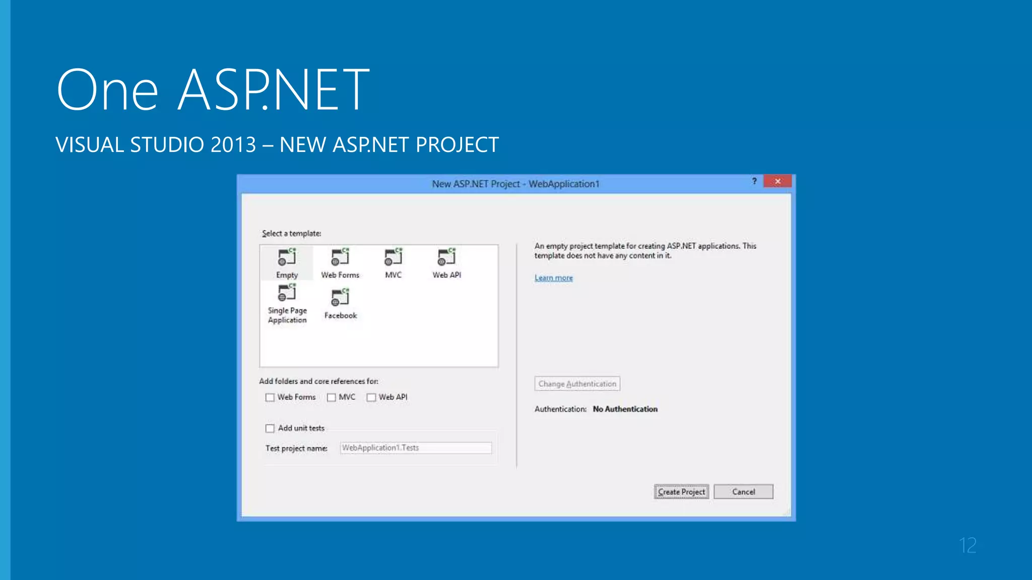 One ASP.NET 12 VISUAL STUDIO 2013 – NEW ASP.NET PROJECT 